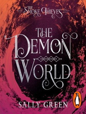 cover image of The Demon World (The Smoke Thieves Book 2)